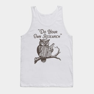 Do Your Own Research Tank Top